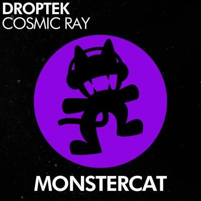 DroptekCosmic Ray