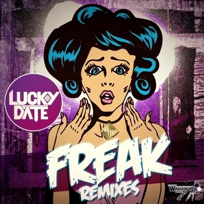 Lucky DateFreak: Remixes