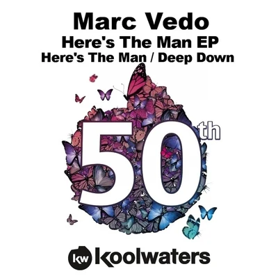 Marc VedoHeres The Man EP