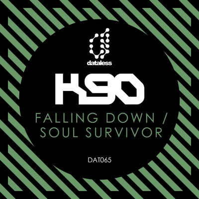 K90Falling DownSoul Survivor