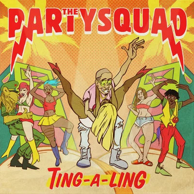 The PartysquadTing-A-Ling