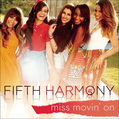 Fifth HarmonyMiss Movin On