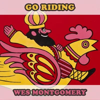 The Montgomery Brothers/Wes MontgomeryGo Riding