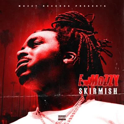 E Mozzy/Celly Ru/Hitman BeatzSkirmish