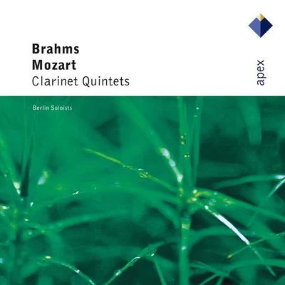 Berliner SolistenMozart Brahms : clarinet quintets - apex