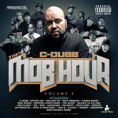 C-Dubb/A-WaxThe Mob Hour Vol. 5