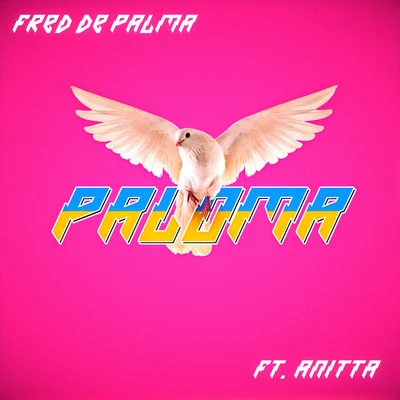 Fred De PalmaPaloma (feat. Anitta)