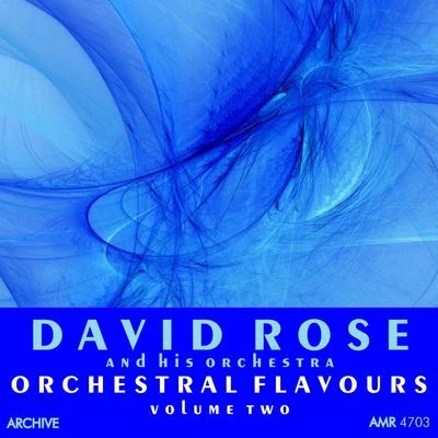 David Rose And His OrchestraOrchestral Flavours Volume 2