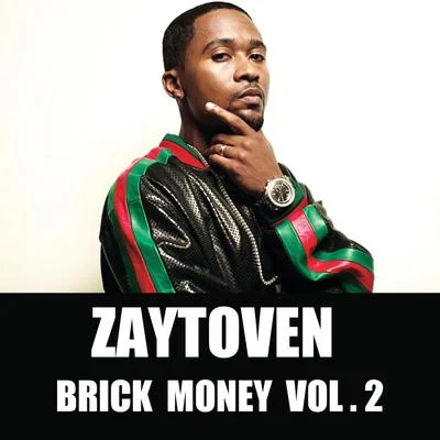 ZaytovenBRICK MONEY VOL. 2 (SINGLE)