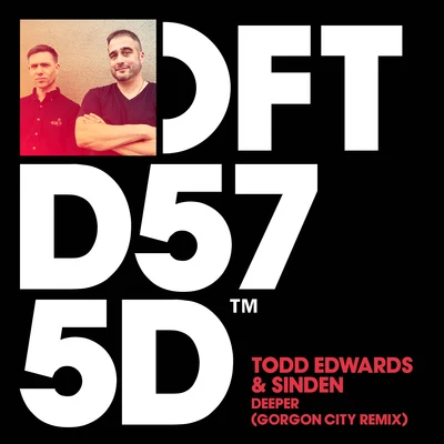 Ampersounds/Todd Edwards/Fred Falke/Zen FreemanDeeper (Gorgon City Remix)