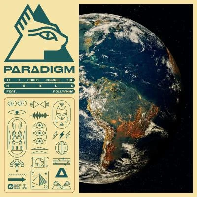 ParadigmIf I Could Change the World (feat. PollyAnna)