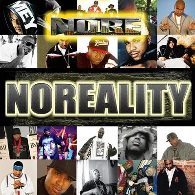 Noreaga/Clemm Rishad/Marty/FERN/Chris Batson/Chris Durso/Cap 1Noreality