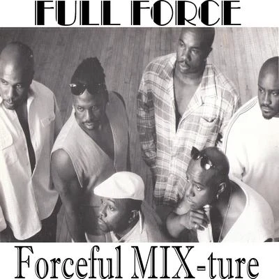 Nub/Full ForceForceful MIX-ture