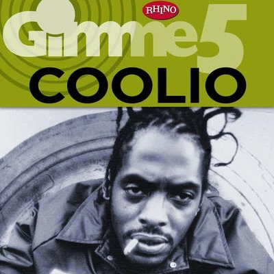 CoolioGimme 5: Coolio