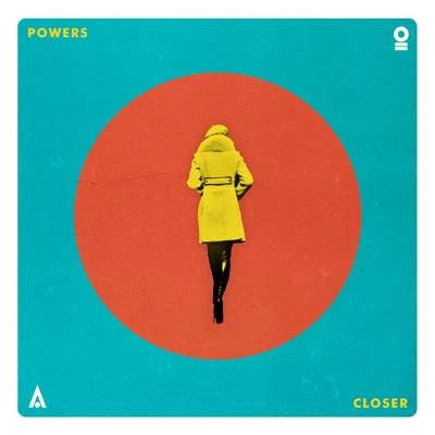 Powers/The KnocksCloser