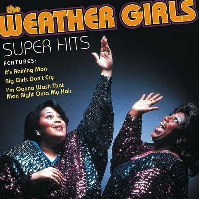 The Weather GirlsSuper Hits