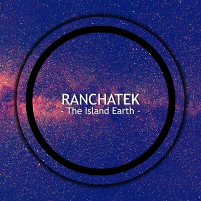 RanchaTekThe Island Earth