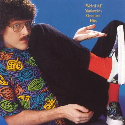 Weird Al YankovicGreatest Hits