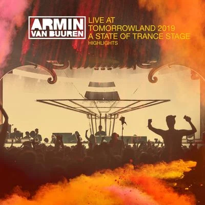 Armin van BuurenW&WLive at Tomorrowland 2019 (Highlights) [A State Of Trance Stage]