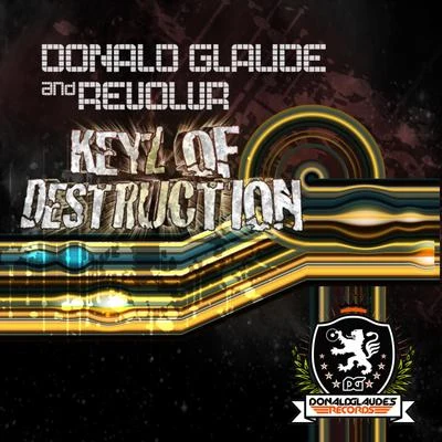 Donald GlaudeKeyz of Destruction