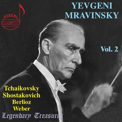 Leningrad Philharmonic Orchestra/Diana Decker/Frankie Laine/David WhitfieldMravinsky Vol. 2: Tchaikovsky, Shostakovich, Berlioz & Weber