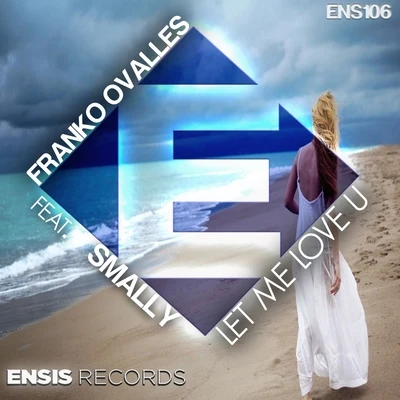 Franko Ovalles/E.C.S. FerrerLet Me Love U