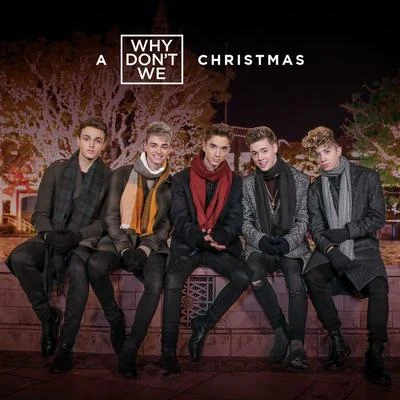 Why Don't We/SondrKiss You This Christmas