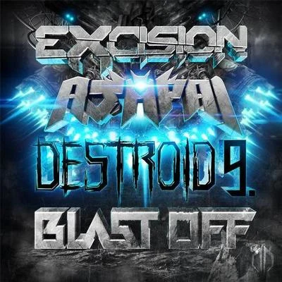 Excision/DatsikBlast Off