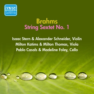 Isaac SternJean SibeliusBRAHMS, J.: String Sextet No. 1 (Stern, Casals, Foley, Schneider, Katims, Thomas) (1956)