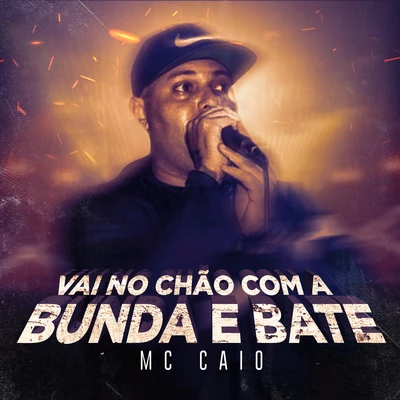 MC W1/MC CaioVai No Chão Com a Bunda e Bate