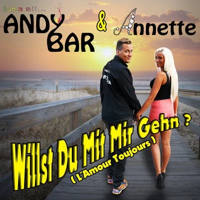 Andy BarWillst du mit mir sehen (L'amour Toujours)