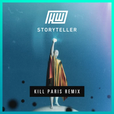 Vorso/HaywyreStoryteller (Kill Paris Remix)