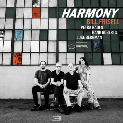 Grégoire Maret/Romain Collin/Bill FrisellHARMONY