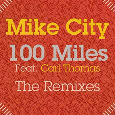 Mike CityBooker T100 Miles (The Remixes)