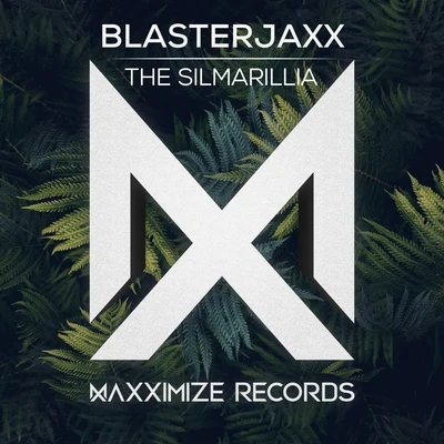 BlasterjaxxSilmarillia