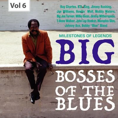 Ilona Knopfler/Ralph Penland/Teddy Edwards/Gerald Wilson Orchestra/Oscar Brown Jr/Paul Kreibich/Oscar Brashear/Sean Jones/Oscar Brown, Jr./Tony DumasMilestones of Legends: Big Bosses of the Blues, Vol. 6