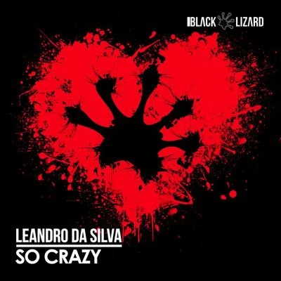 Leandro Da Silva/Liquid ToddSo Crazy