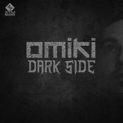 OmikiDark Side