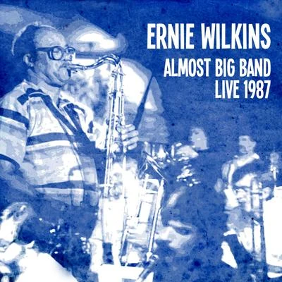 Kenny DrewErnie Wilkins Almost Big Band (Live 1987)