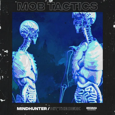 Mob TacticsMindhunterHit The Deck