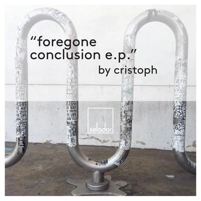 Cristoph/JinaduForgone Conclusion EP