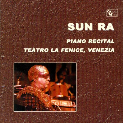 Sun Ra/半野善弘/Tod Dockstader/Percy Grainger/Captain Beefheart/Daphne Oram/Johanna M. Beyer/Luc Ferrari/Kim Cascone/Quintino & BlasterjaxxPiano Recital: Teatro La Fenice