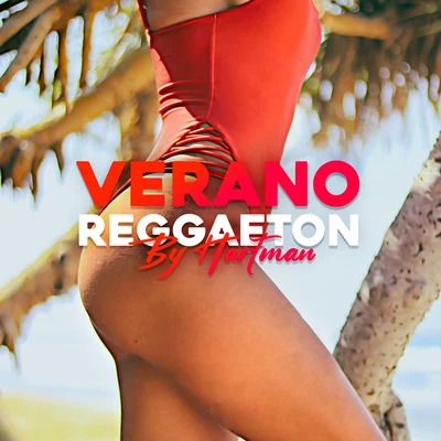 Hartman/ExlauVerano Reggaeton