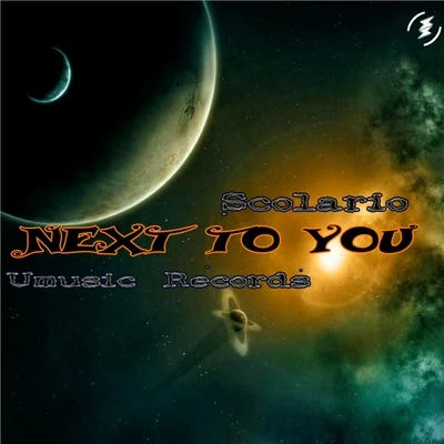 Scolario/Paul ArcaneNext To You