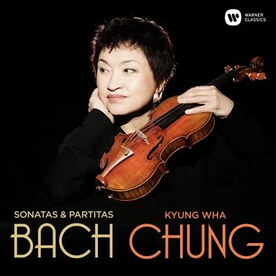 Kyung-Wha ChungBach: Complete Sonatas & Partitas for Violin Solo