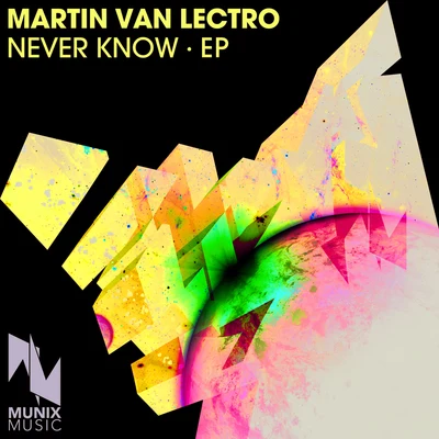 Martin Van LectroNever Know - EP