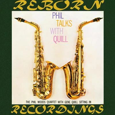 Phil Woods/Freddie Hubbard/Manny Albam/Mike Manieri/Mel Lewis/J.J. Johnson/Hank JonesPhil Talks with Quill (HD Remastered)