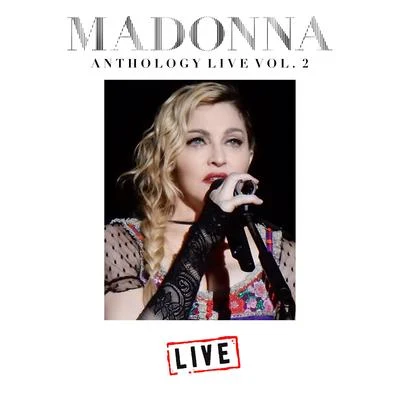 Madonna/Naked EyesMadonna Anthology Live Vol. 2 (Live)