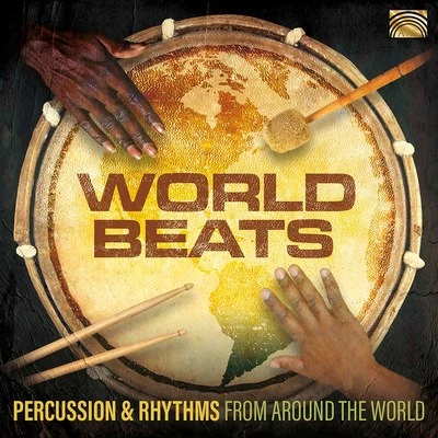 Grampian Police Pipe BandWorld Beats: Percussion & Rhythms from Around the World