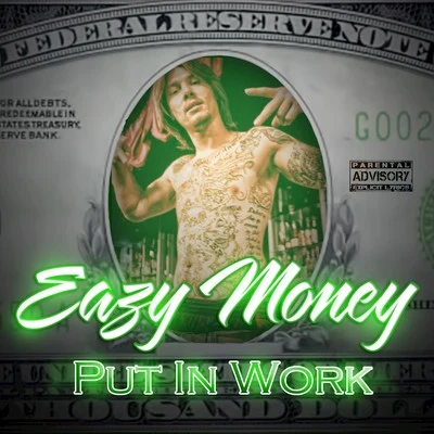 Eazy MoneyPut in Work - Single